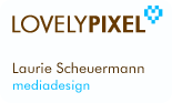 LOVELY-PIXEL.de | Laurie Scheuermann. mediadesign.